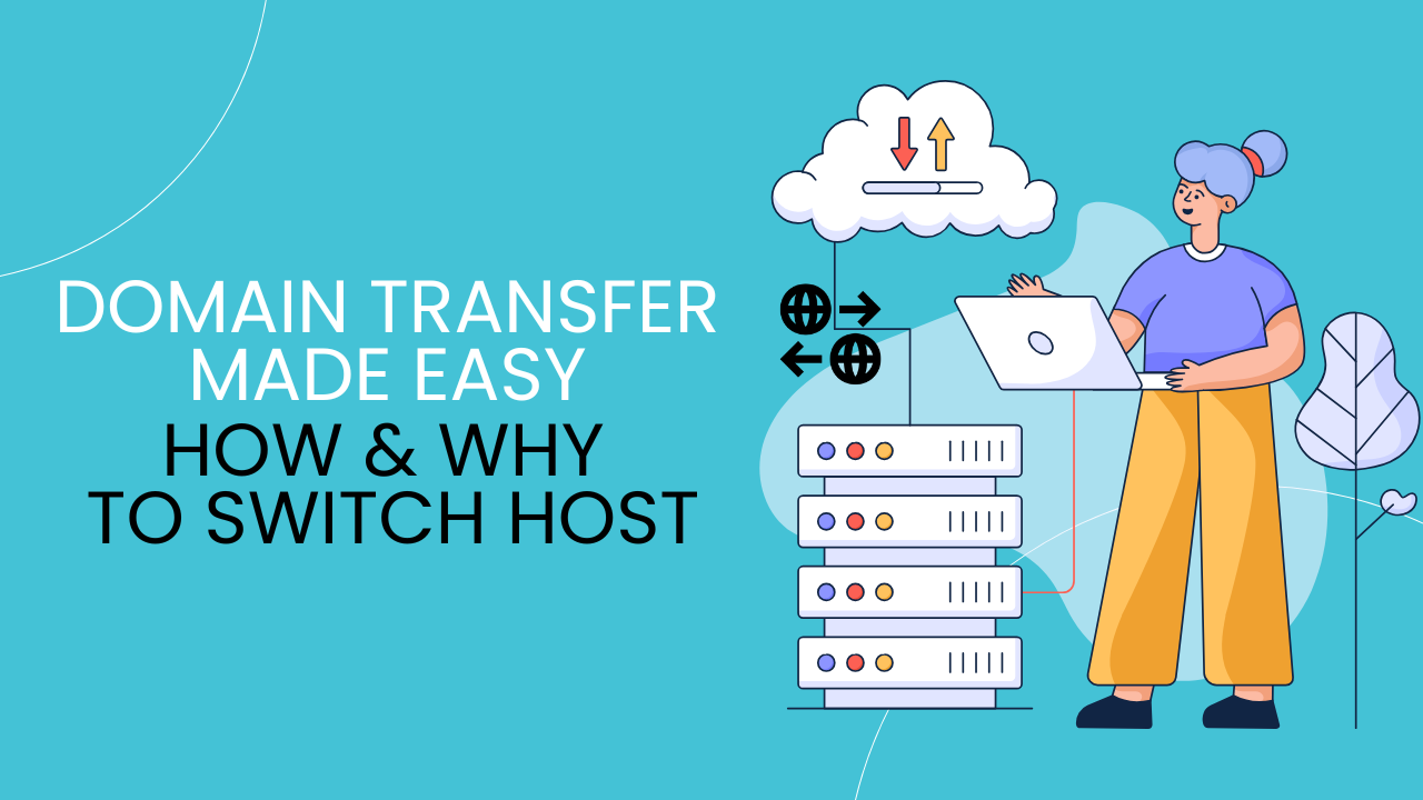 Domain Transfer Made Easy | How & Why to Switch Host