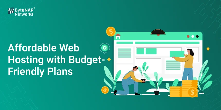 Affordable Web Hosting with Budget-Friendly Plans