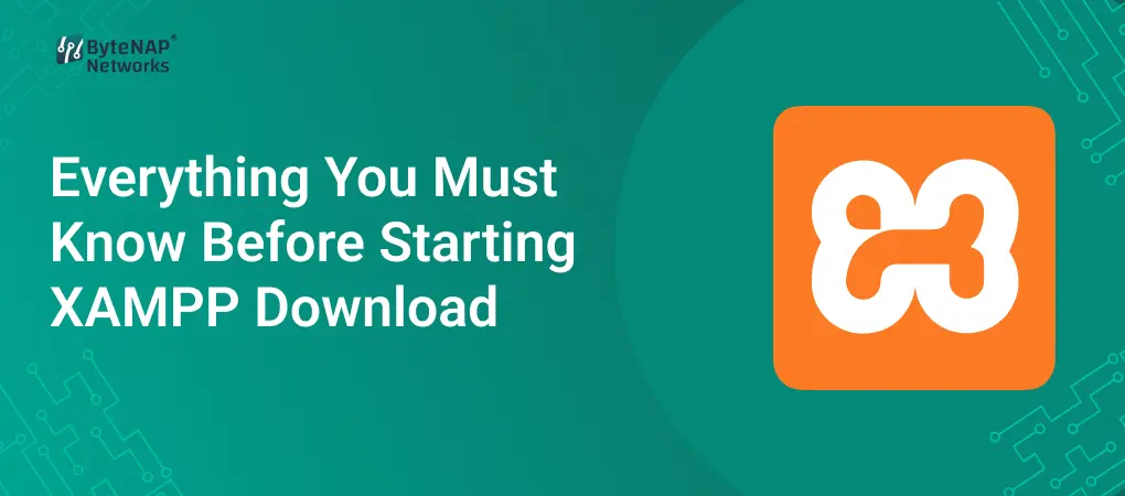Everything You Must Know Before Starting XAMPP Download