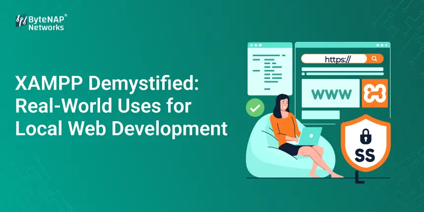 XAMPP Demystified: Real-World Uses for Local Web Development
