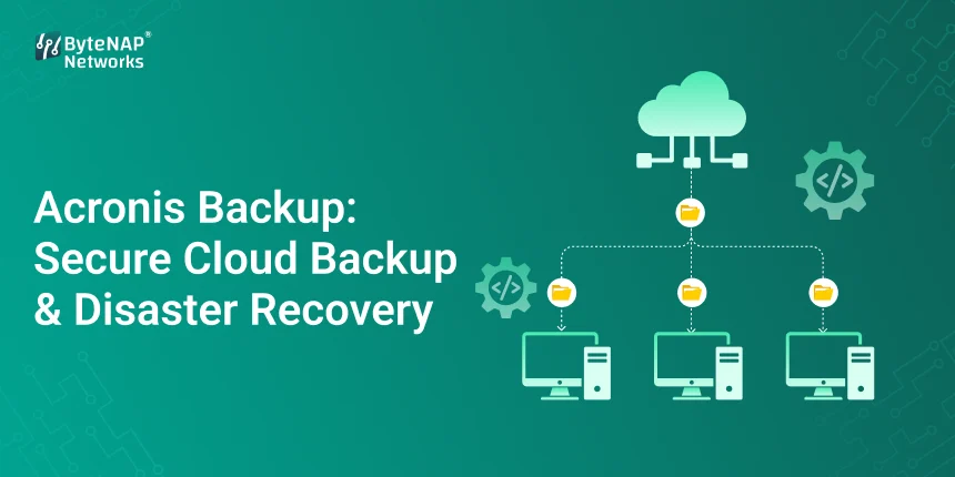 Acronis Backup: Secure Cloud Backup & Disaster Recovery